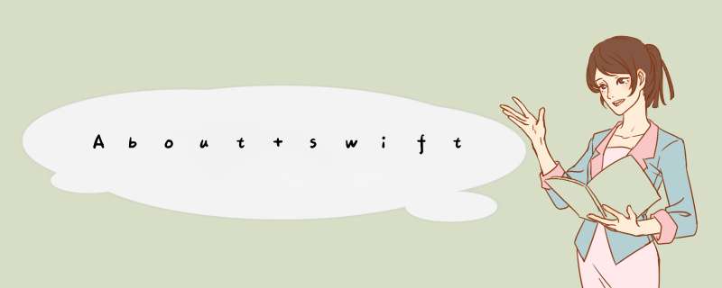 About swift,第1张